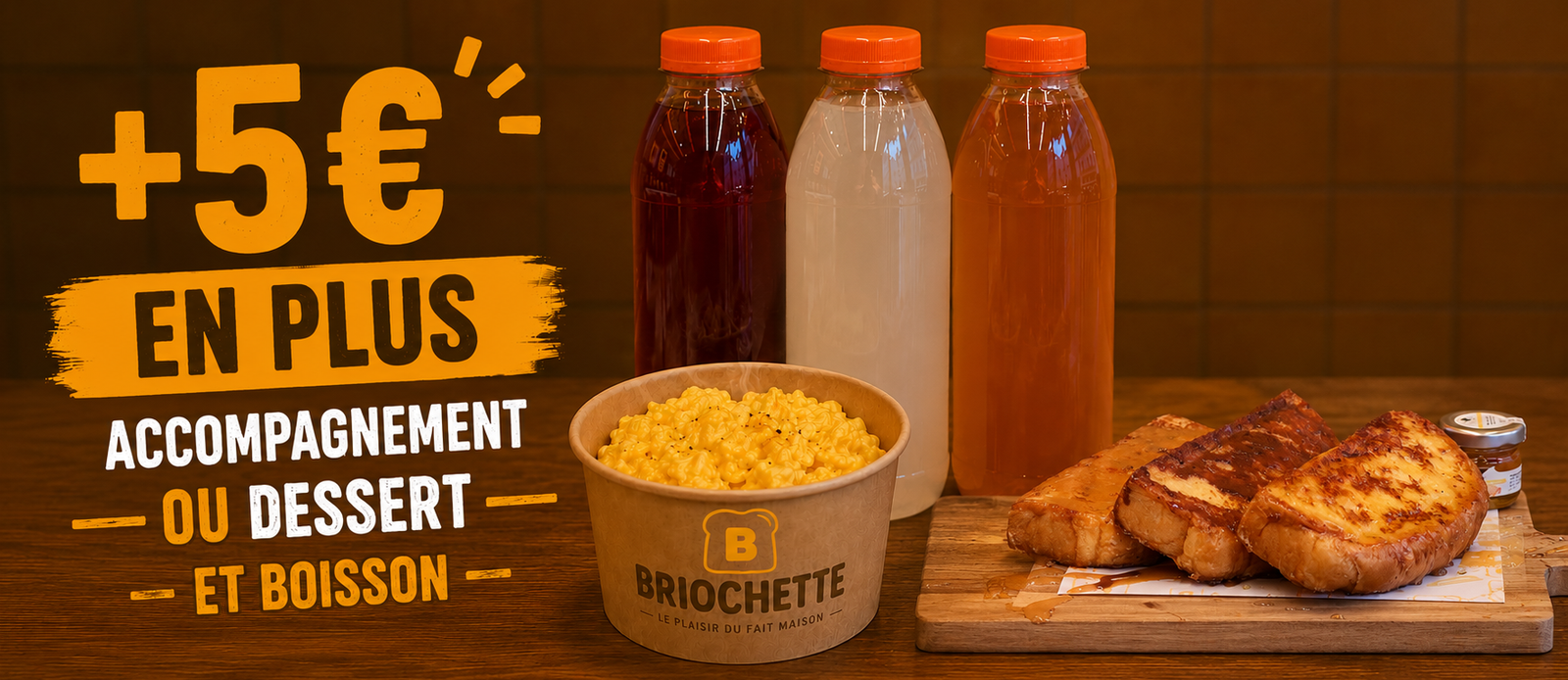 Offre Briochette 5euros en plus